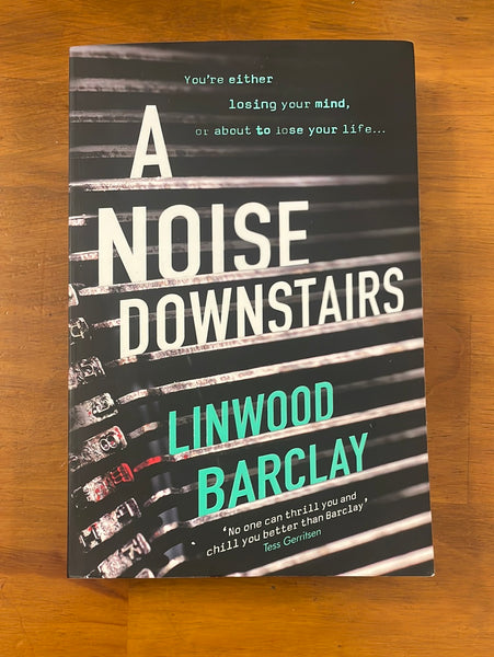 Barclay, Linwood - Noise Downstairs (Trade Paperback)