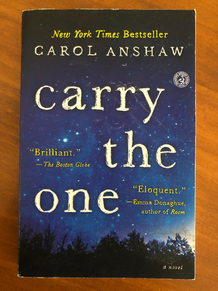 Anshaw, Carol - Carry the One (Paperback)