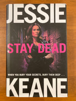 Keane, Jessie - Stay Dead (Hardcover)