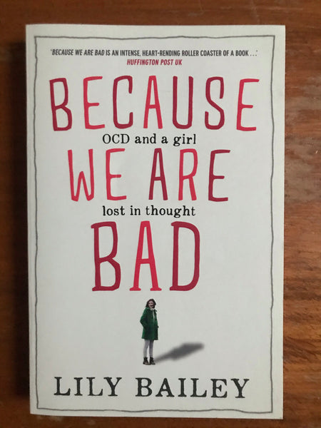 Bailey, Lily - Because We Are Bad (Trade Paperback)