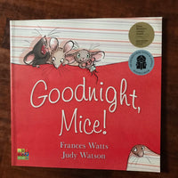 Watts, Frances - Goodnight Mice (Hardcover)