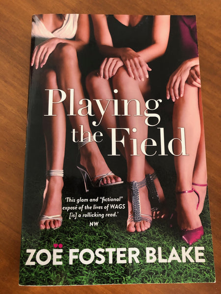 Foster Blake, Zoe - Playing the Field (Trade Paperback)