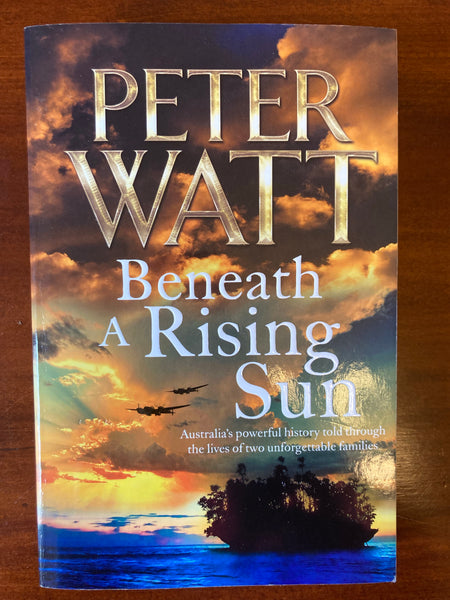Watt, Peter - Beneath a Rising Sun (Trade Paperback)