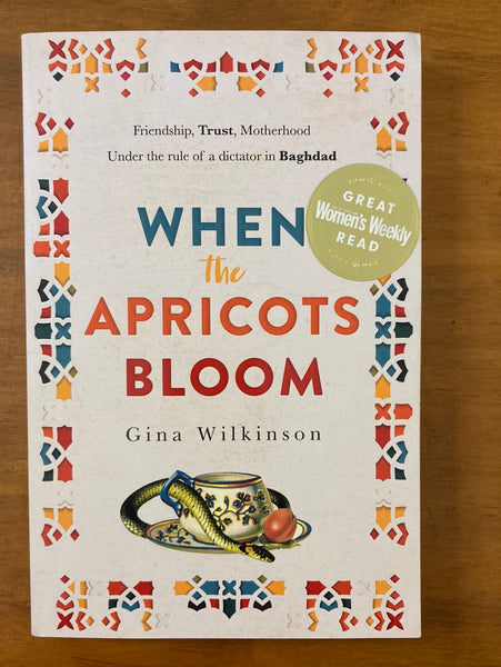 Wilkinson, Gina - When the Apricots Bloom (Trade Paperback)