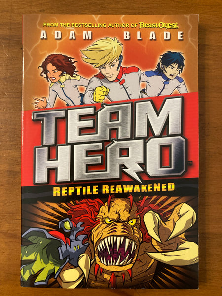Blade, Adam - Team Hero 03 Reptile Reawakened (Paperback)