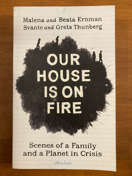 Svante, Malena and Beata Ernman - Our House in On Fire (Paperback)