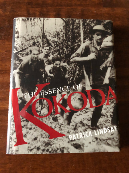 Lindsay, Patrick - Essence of Kokoda (Hardcover)