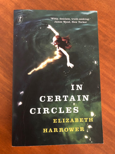 Harrower, Elizabeth - In Certain Circles (Paperback)