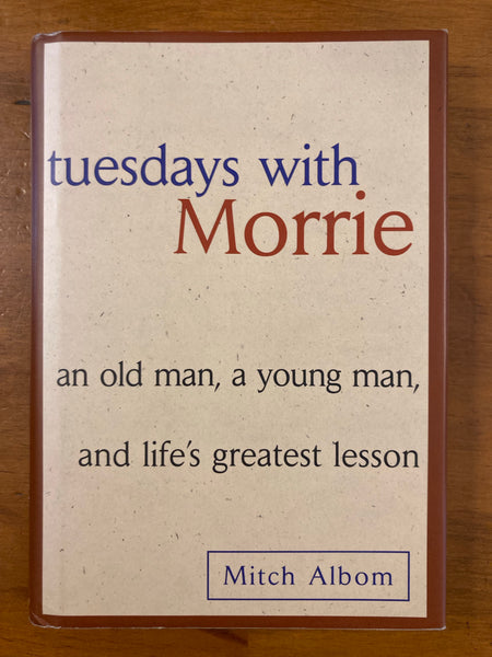 Albom, Mitch - Tuesdays with Morrie (Hardcover)