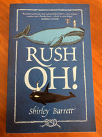 Barrett, Shirley - Rush Oh (Trade Paperback)