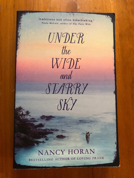 Horan, Nancy - Under the Wide and Starry Sky (Trade Paperback)