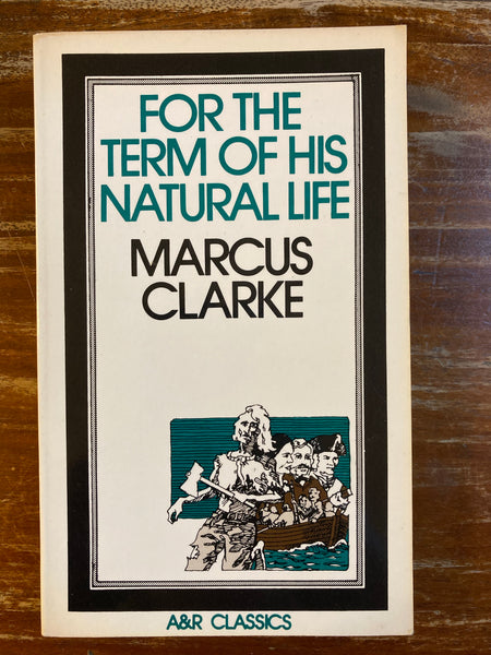 Clarke, Marcus - For the Term of His Natural Life (Paperback)