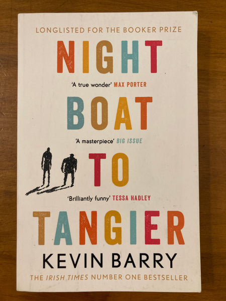 Barry, Kevin - Night Boat to Tangier (Paperback)