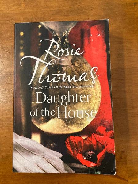 Thomas, Rosie - Daughter of the House (Trade Paperback)
