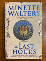 Walters, Minette - Last Hours (Hardcover)