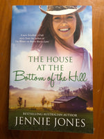 Jones, Jennie - House at the Bottom of the Hill (Trade Paperback)