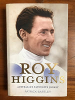 Bartley, Patrick - Roy Higgins (Hardcover)