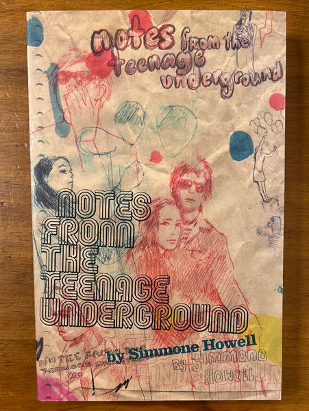 Howell, Simmone - Notes From the Teenage Underground (Paperback)