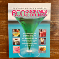 Walton, Stuart - 600 Cocktails & Drinks (Paperback)
