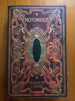 Lowing, Roberta - Notorious (Trade Paperback)