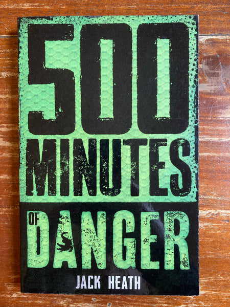 Heath, Jack - 500 Minutes of Danger (Paperback)