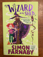 Farnaby, Simon - Wizard in My Shed (Paperback)