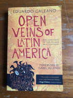 Galeano, Eduardo - Open Veins of Latin America (Trade Paperback)