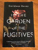 Dovey, Ceridwen - In the Garden of the Fugitives (Trade Paperback)