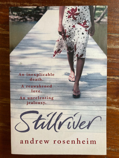 Rosenheim, Andrew - Stillriver (Trade Paperback)