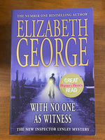 George, Elizabeth - With No One as Witness (Trade Paperback)