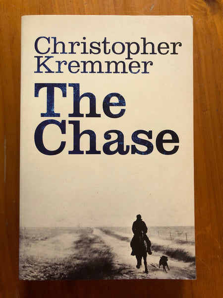 Kremmer, Christopher - Chase (Trade Paperback)