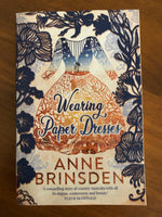 Brinsden, Anne - Wearing Paper Dresses (Trade Paperback)