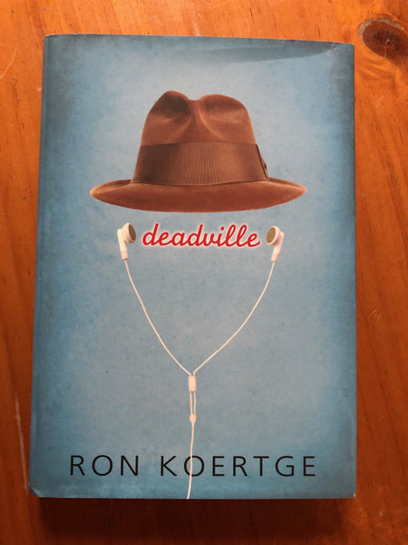 Koertge, Ron - Deadville (Hardcover)