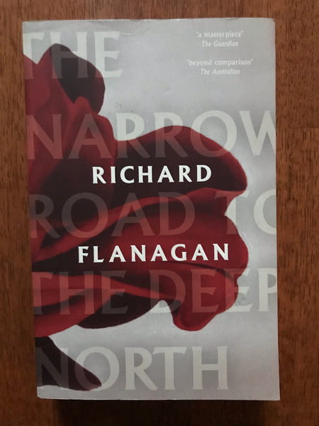 Flanagan, Richard - Narrow Road to the Deep North (Trade Paperback)