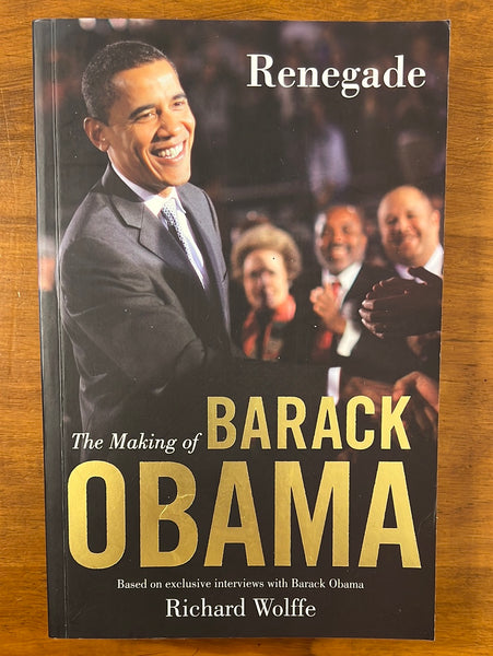 Wolffe, Richard - Making of Barack Obama (Trade Paperback)