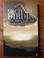 Dibdin, Michael - And Then You Die (Paperback)