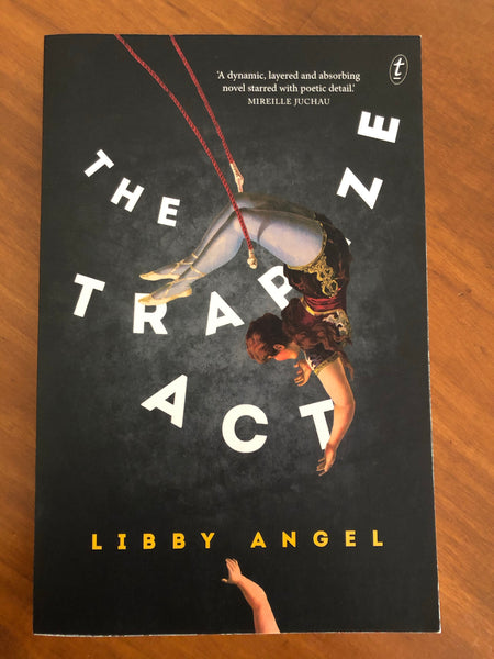 Angel, Libby - Trapeze Act (Trade Paperback)