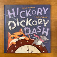 Wilson, Tony - Hickory Dickory Dash (Hardcover)