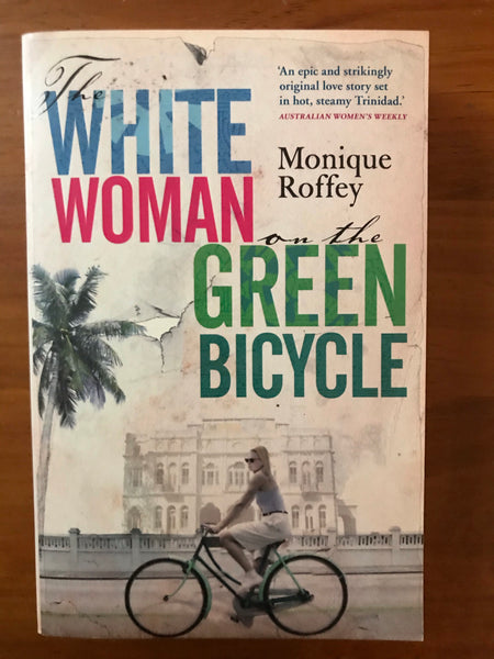 Roffey, Monique - White Woman on the Green Bicycle (Paperback)