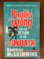 McSkimming, Geoffrey - Phyllis Wong and the Return of the Conjuror (Paperback)