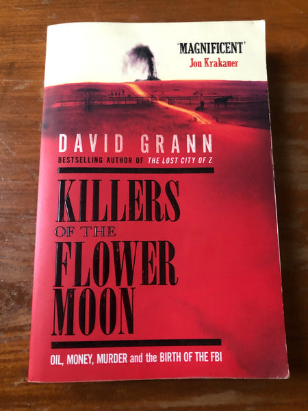 Grann, David - Killers of the Flower Moon (Trade Paperback)