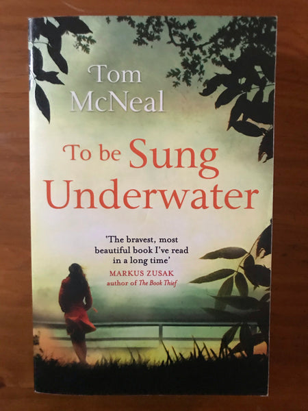 McNeal, Tom - To Be Sung Underwater (Paperback)