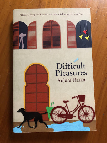 Hasan, Anjum - Difficult Pleasures (Paperback)