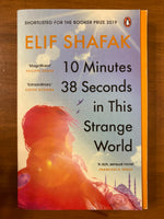 Shafak, Elif - 10 Minutes 38 Seconds in This Strange World (Paperback)