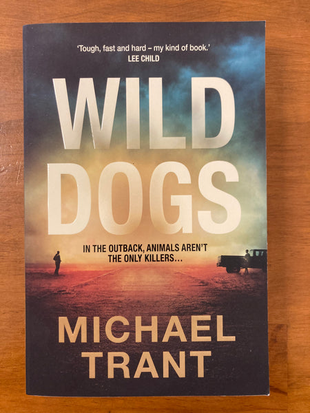 Trant, Michael - Wild Dogs (Trade Paperback)