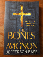 Bass, Jefferson - Bones of Avignon (Trade Paperback)