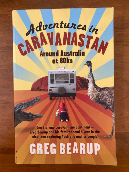 Bearup, Greg - Adventures in Caravanastan (Trade Paperback)