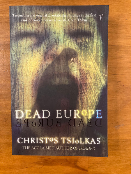 Tsiolkas, Christos - Dead Europe (Paperback)