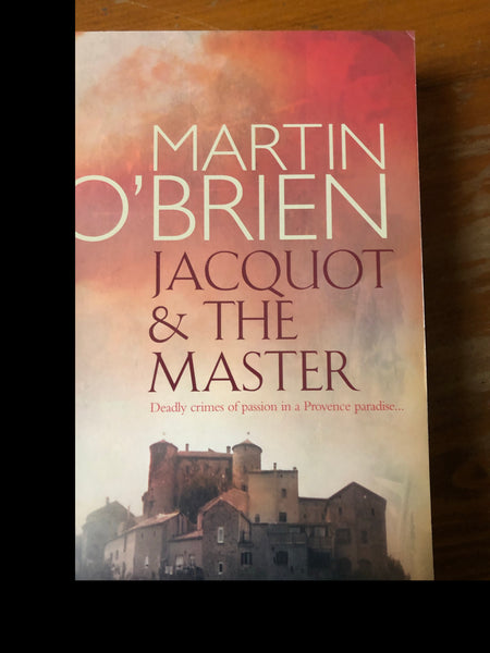 O'Brien, Martin - Jacquot and the Master (Trade Paperback)