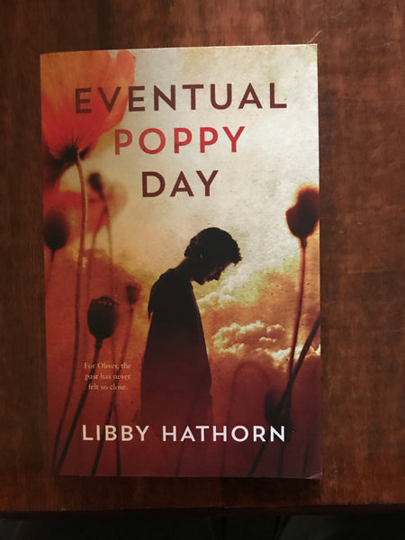 Hathorn, Libby - Eventual Poppy Day (Paperback)